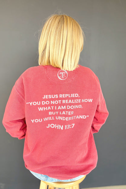John 13:7 Comfort Colors Crewneck